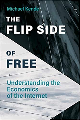 ダウンロード  The Flip Side of Free: Understanding the Economics of the Internet 本