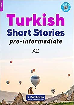 تحميل Pre-Intermediate Turkish Short Stories - Based on a comprehensive grammar and vocabulary framework (CEFR A2) - with quizzes , full answer key and online audio