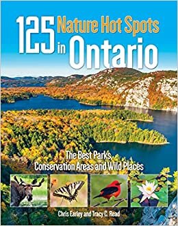 تحميل 125 Nature Hot Spots In Ontario: The Best Parks, Conservation Areas and Wild Places