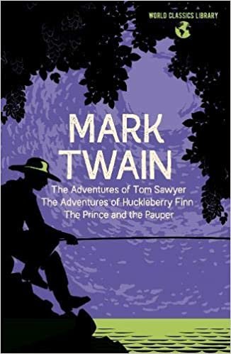 World Classics Library: Mark Twain: The Adventures of Tom Sawyer, The Adventures of Huckleberry Finn, The Prince and the Pauper (Arcturus World Classics Library)