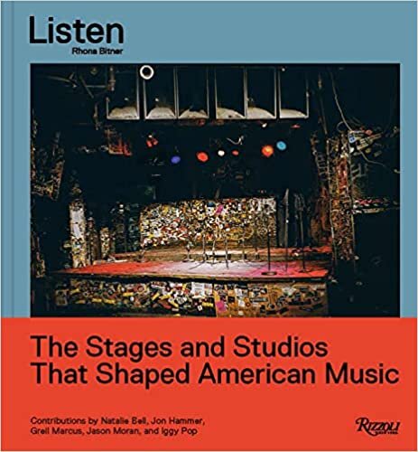 ダウンロード  Listen: The Stages and Studios That Shaped American Music 本