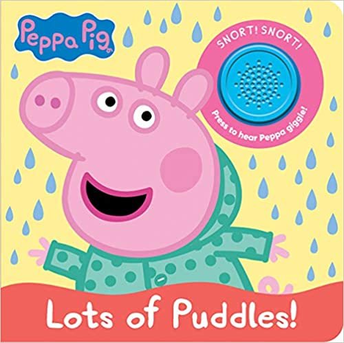 Peppa Pig: Lots of Puddles! (Play-A-Sound)