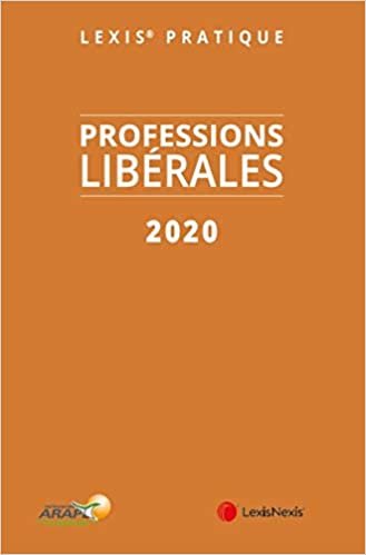 Professions libérales 2020 (Lexis pratique) indir