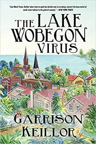 The Lake Wobegon Virus: A Novel indir