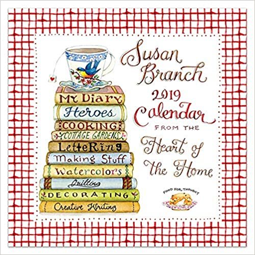 Susan Branch Heart of the Home 2019 Calendar ダウンロード