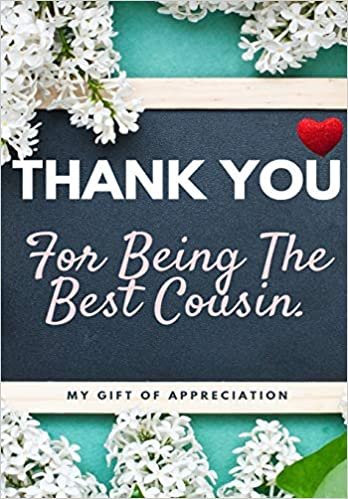 indir Thank You For Being The Best Cousin: My Gift Of Appreciation: Full Color Gift Book - Prompted Questions - 6.61 x 9.61 inch
