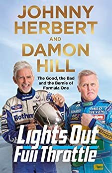 ダウンロード  Lights Out, Full Throttle: The Good the Bad and the Bernie of Formula One (English Edition) 本