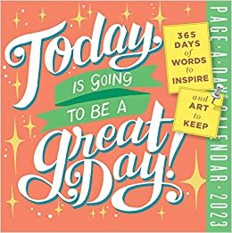 ダウンロード  Today Is Going to Be a Great Day! Page-A-Day Calendar 2023 本