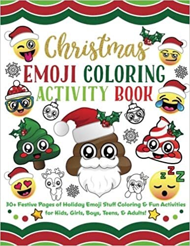 indir Christmas Emoji Coloring Activity Book: 30+ Festive Pages of Holiday Emoji Stuff Coloring &amp; Fun Activities for Kids, Girls, Boys, s &amp; Adults!