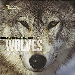 Face to Face with Wolves (Face to Face with Animals) ダウンロード