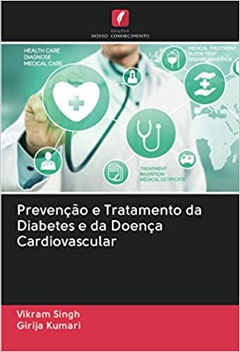 ダウンロード  Prevenção e Tratamento da Diabetes e da Doença Cardiovascular 本