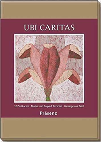 Ubi Caritas: 12 Postkarten von Ralph-J. Petschat mit Gesänge aus Taizé indir