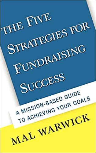 indir The Five Strategies for Fundraising Success: A Mission–Based Guide to Achieving Your Goals