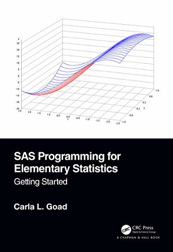 SAS Programming for Elementary Statistics: Getting Started (English Edition)