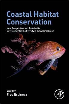 Coastal Habitat Conservation: New Perspectives and Sustainable Development of Biodiversity in the Anthropocene
