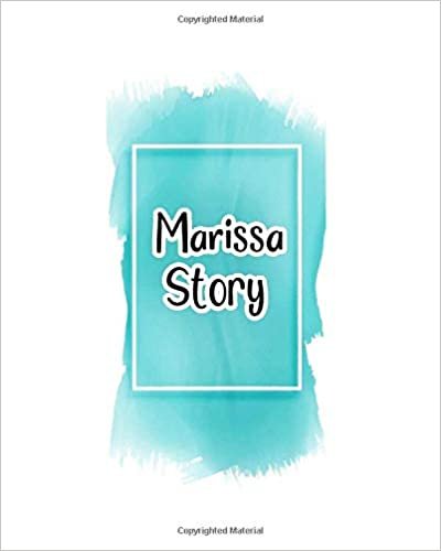 indir Marissa story: 100 Ruled Pages 8x10 inches for Notes, Plan, Memo,Diaries Your Stories and Initial name on Frame  Water Clolor Cover