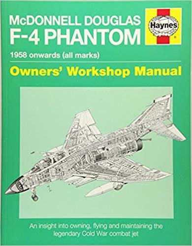 McDonnell Douglas F-4 Phantom 2016 (Owners Workshop Manual) indir