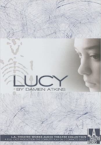 ダウンロード  Lucy (L.A. Theatre Works Audio Theatre Collections) 本