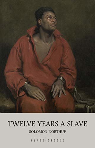 ダウンロード  Twelve Years a Slave (English Edition) 本