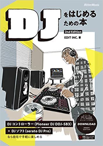 ダウンロード  DJをはじめるための本 2nd Edition 本