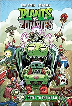 ダウンロード  Plants vs. Zombies Volume 5: Petal to the Metal 本