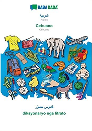 تحميل BABADADA, Arabic (in arabic script) - Cebuano, visual dictionary (in arabic script) - diksyonaryo nga litrato: Arabic (in arabic script) - Cebuano, visual dictionary