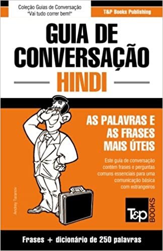 Guia de Conversação Português-Hindi e mini dicionário 250 palavras indir