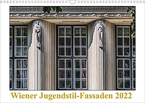 ダウンロード  Wiener Jugendstil-Fassaden (Wandkalender 2022 DIN A3 quer): Urbane Architektur der Moderne (Monatskalender, 14 Seiten ) 本