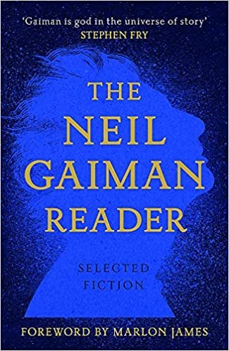 The Neil Gaiman Reader: Selected Fiction indir