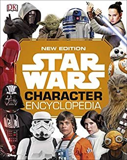 Star Wars Character Encyclopedia New Edition (English Edition)