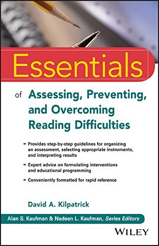 Essentials of Assessing, Preventing, and Overcoming Reading Difficulties (Essentials of Psychological Assessment) (English Edition)