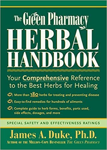 The لون أخضر عشبي صيدلية handbook: الخاصة بك شاملة للإشارة إلى The Best الأعشاب من أجل العلاجية