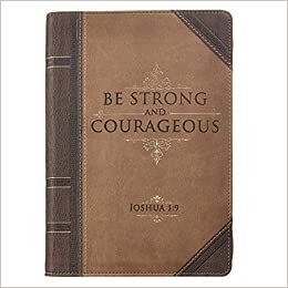 Christian Art Gifts Christian Art Gifts Brown Faux Leather Journal | Antiqued Strong and Courageous - Joshua 1:9 Bible Verse | Flexcover Inspirational Zippered Notebook w/Ribbon and Lined Pages, 6.5 x 8.75 Inches تكوين تحميل مجانا Christian Art Gifts تكوين