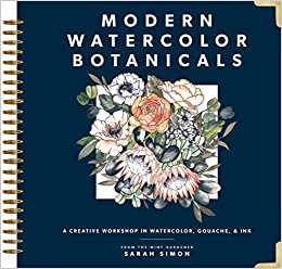 تحميل Modern Watercolor Botanicals: A Creative Workshop in Watercolor, Gouache, &amp; Ink