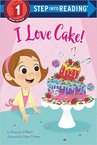 ダウンロード  I Love Cake! (Step into Reading) 本