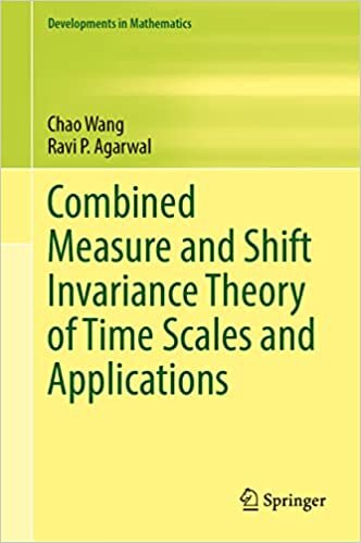 تحميل Combined Measure and Shift Invariance Theory of Time Scales and Applications