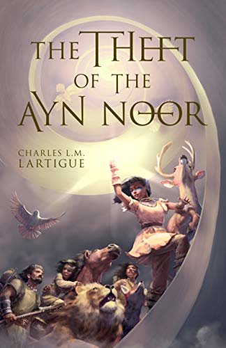 The Theft of the Ayn Noor (English Edition)