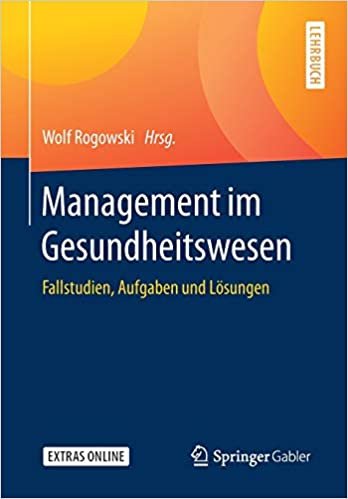 اقرأ Management Im Gesundheitswesen: Fallstudien, Aufgaben Und Lösungen الكتاب الاليكتروني 