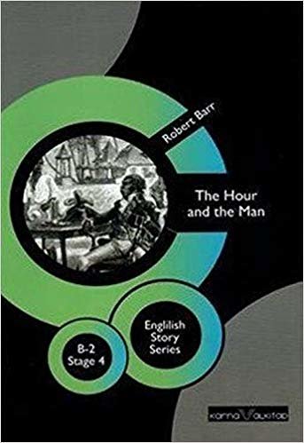 The Hour and the Man - English Story Series  B - 2 Stage 4 indir