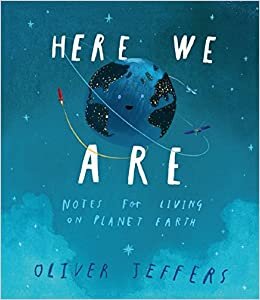 Here We Are : Notes for Living on Planet Earth indir
