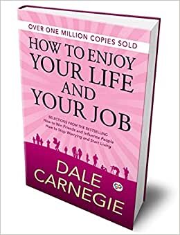 اقرأ How to Enjoy Your Life and Your Job الكتاب الاليكتروني 