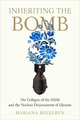 ダウンロード  Inheriting the Bomb: The Collapse of the USSR and the Nuclear Disarmament of Ukraine (Johns Hopkins Nuclear History and Contemporary Affairs) 本