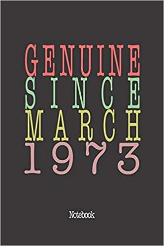 اقرأ Genuine Since March 1973: Notebook الكتاب الاليكتروني 
