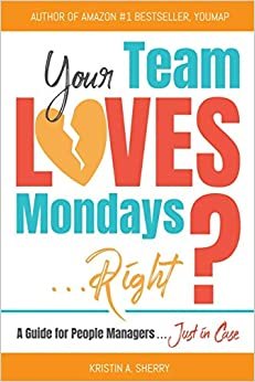 اقرأ Your Team Loves Mondays (...Right?) الكتاب الاليكتروني 