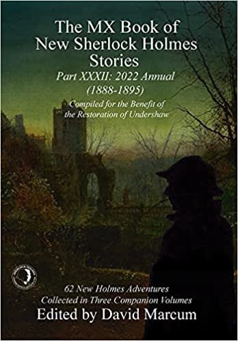 تحميل The MX Book of New Sherlock Holmes Stories - XXXII: 2022 Annual (1888-1895)