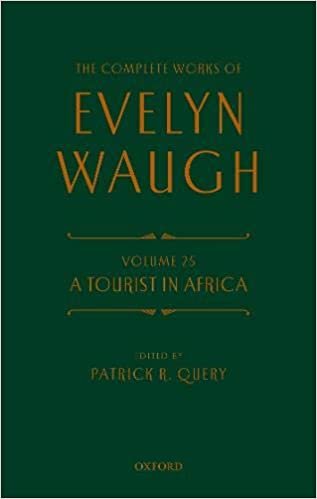 ダウンロード  The Complete Works of Evelyn Waugh: A Tourist in Africa 本