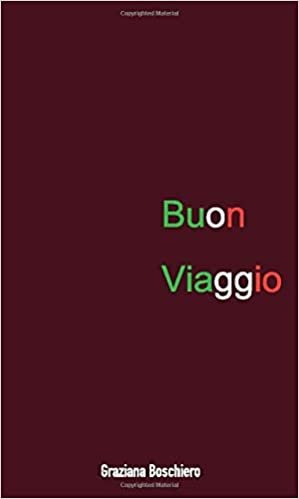 Buon Viaggio!!: 良い旅を！ (MyISBN - デザインエッグ社) ダウンロード