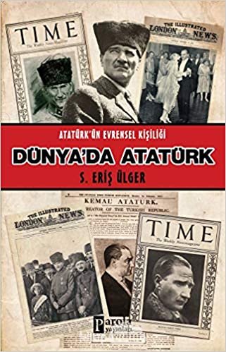 Dünya'da Atatürk: Atatürk'ün Evrensel Kişiliği indir