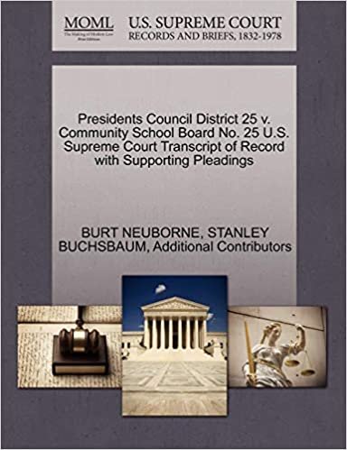 Presidents Council District 25 v. Community School Board No. 25 U.S. Supreme Court Transcript of Record with Supporting Pleadings indir
