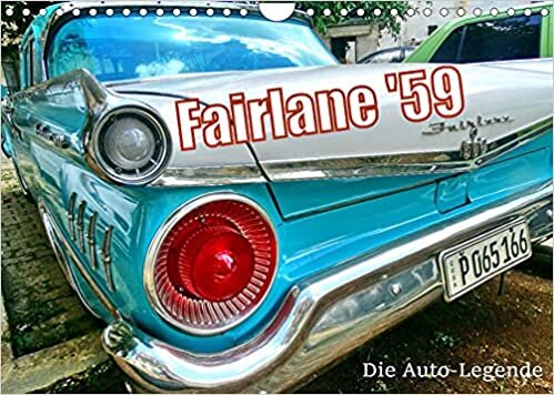 ダウンロード  Ford Fairlane '59 - Die Auto-Legende (Wandkalender 2022 DIN A4 quer): Der US-Strassenkreuzer Ford Fairlane von 1959 in Havanna (Monatskalender, 14 Seiten ) 本